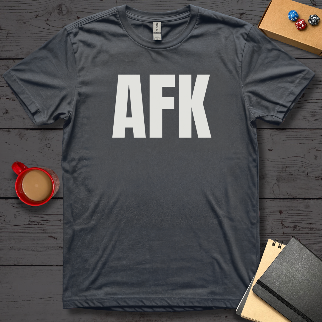 AFK T-Shirt