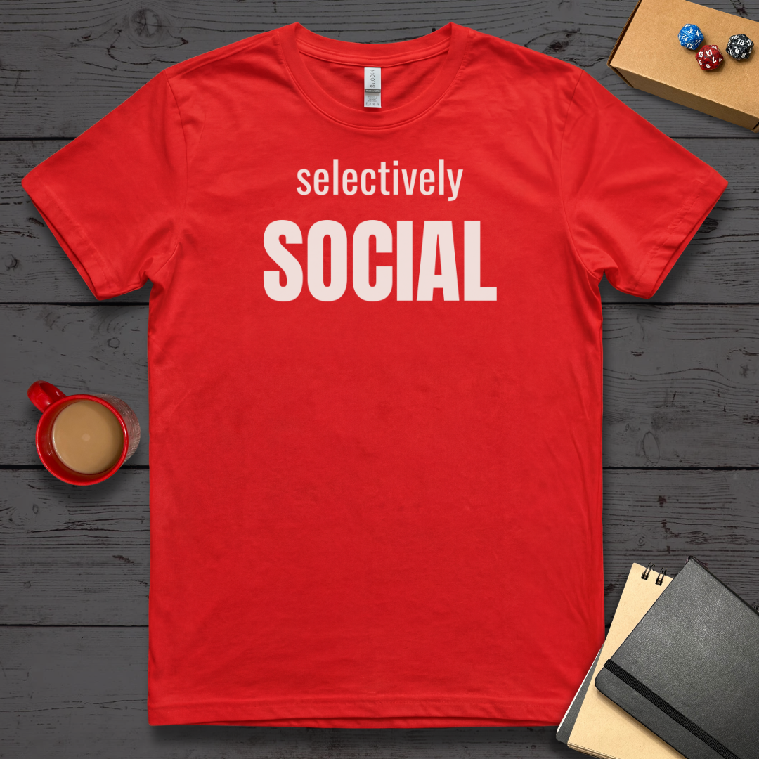Selectively Social T-Shirt