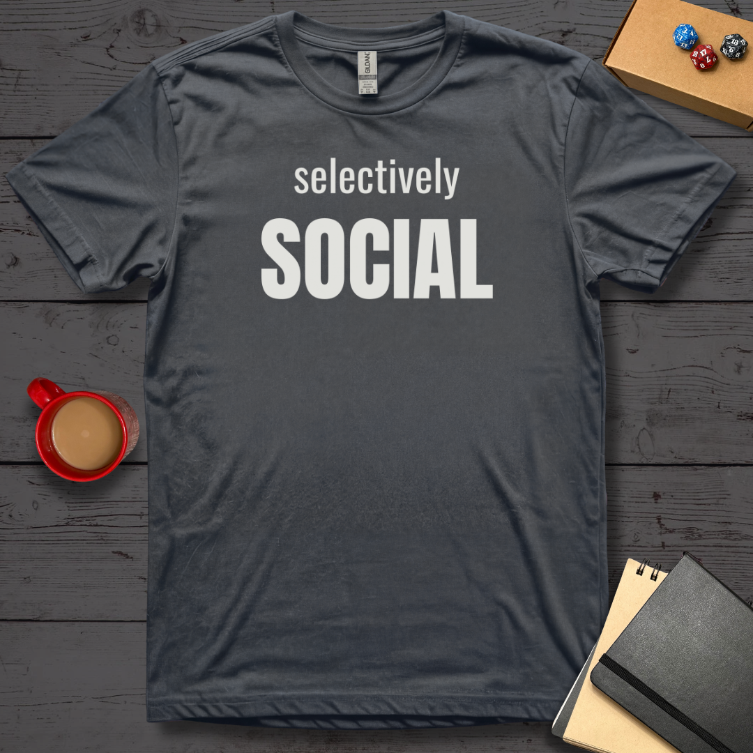 Selectively Social T-Shirt