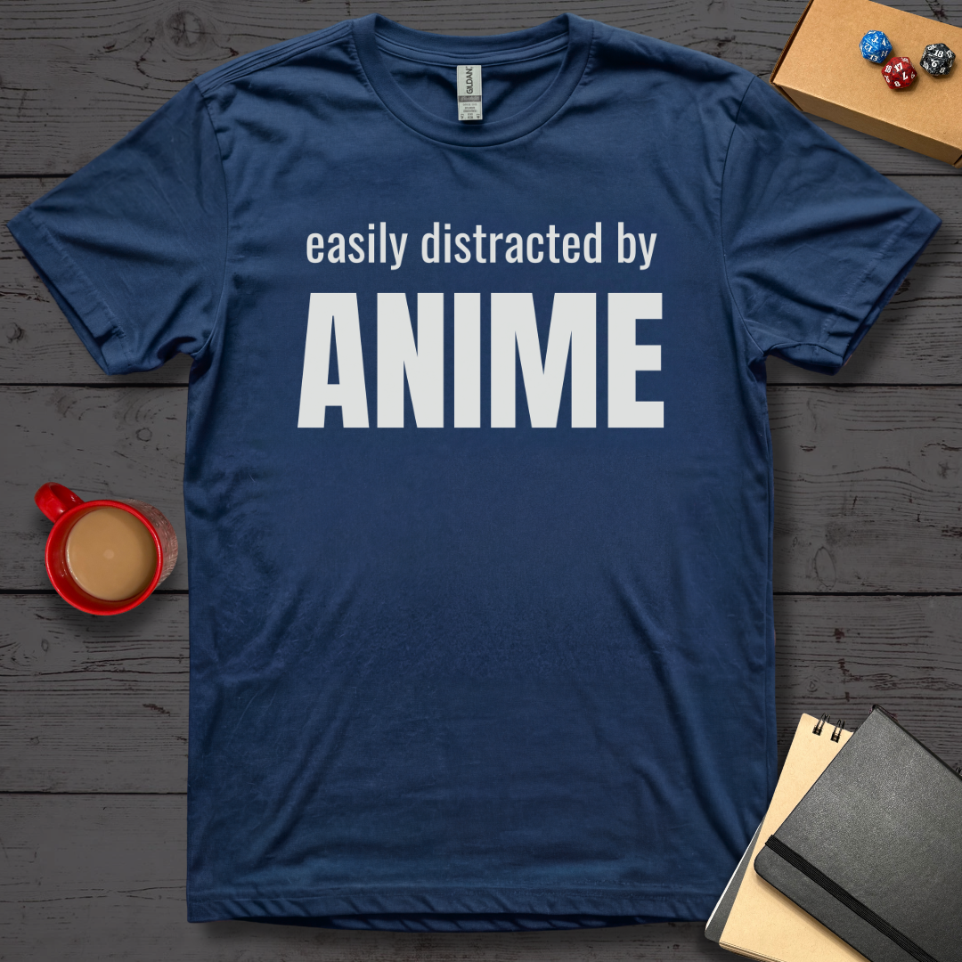 Easily Distracted By Anime T-Shirt