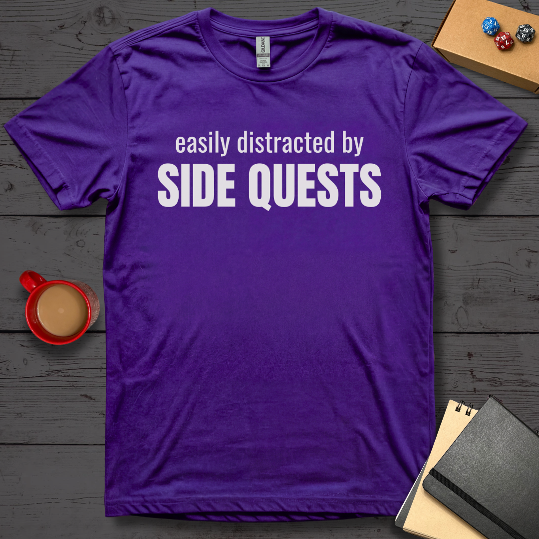 Easily Distracted By Side Quests T-Shirt