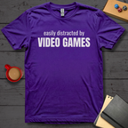 Easily Distracted By Video Games T-Shirt