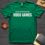 Easily Distracted By Video Games T-Shirt