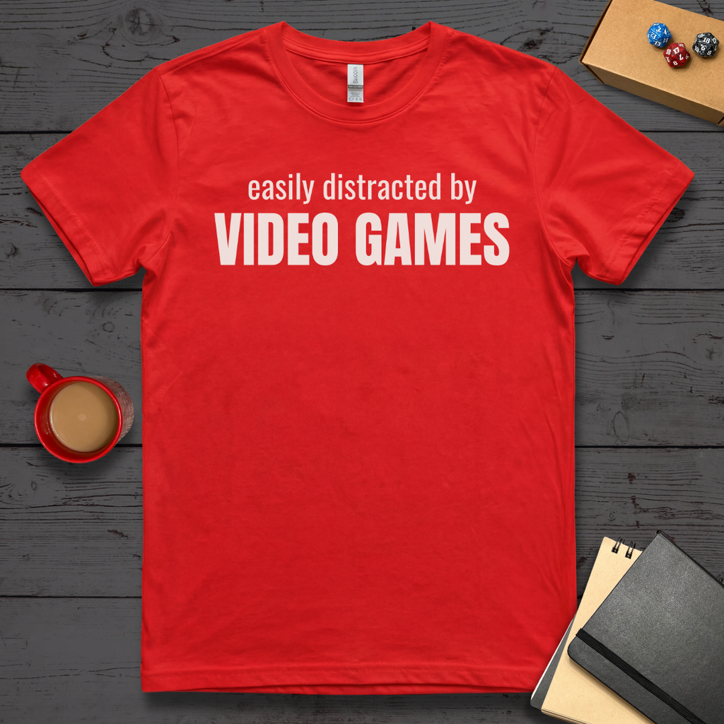 Easily Distracted By Video Games T-Shirt