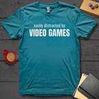 Easily Distracted By Video Games T-Shirt