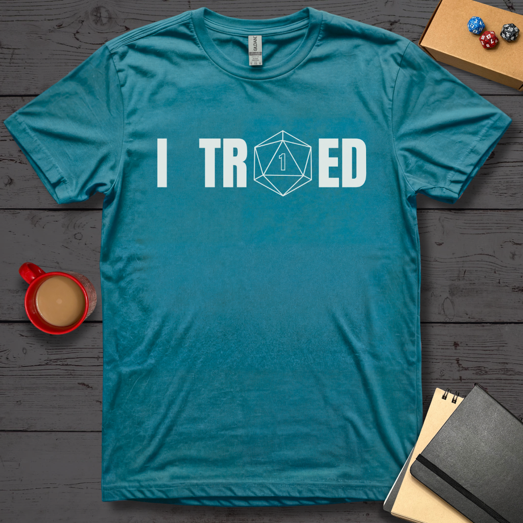 I Tried T-Shirt